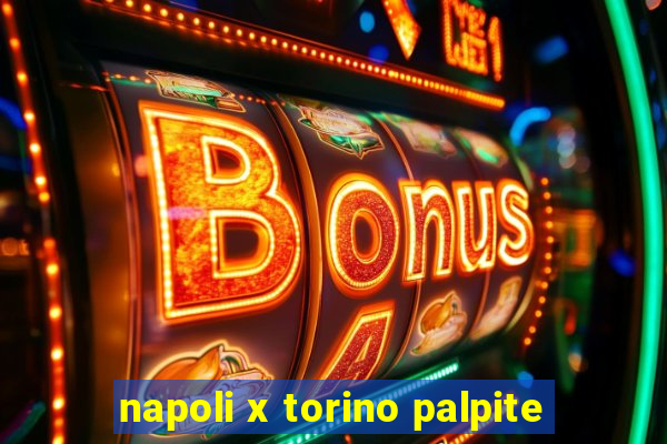 napoli x torino palpite